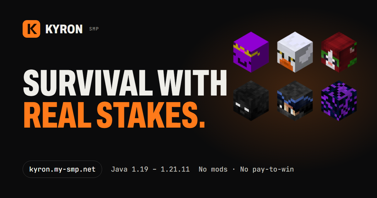 Kyron SMP banner reading Survival with real stakes, with Minecraft player heads and the server address kyron.my-smp.net.